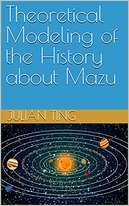Theoretical Modeling of the History about Mazu Theoretical Modeling of the History about Mazu