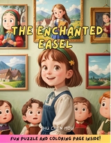 The Enchanted Easel: A Magical Bedtime Story Picture Book with Coloring Page