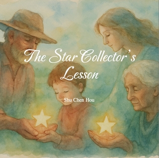 【英文版】智慧成人寓言｜The Star Collector’s Lesson 星辰收藏者的啟示｜The Star